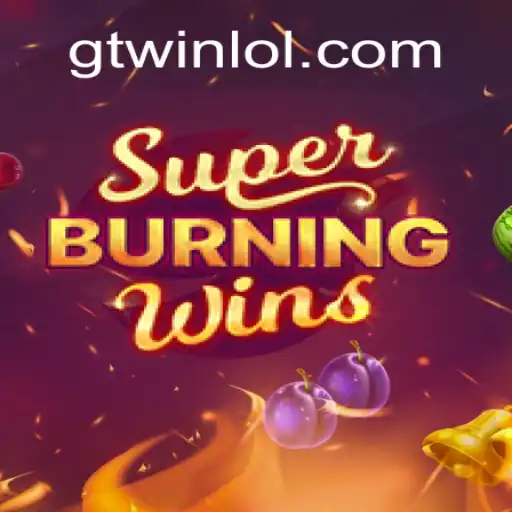 Exploring SuperBurningWins: A Deep Dive into the World of GTwin
